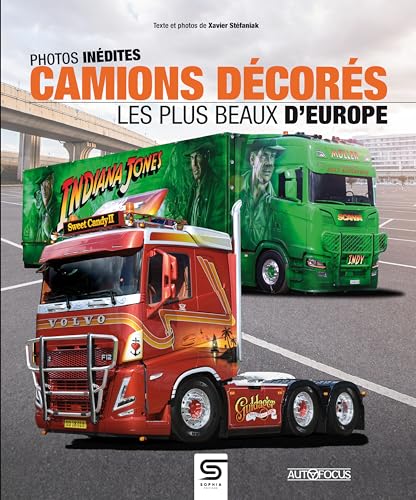 Camions décorés, les plus beaux d'Europe