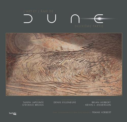 L'art et l'âme de Dune - Deuxième partie