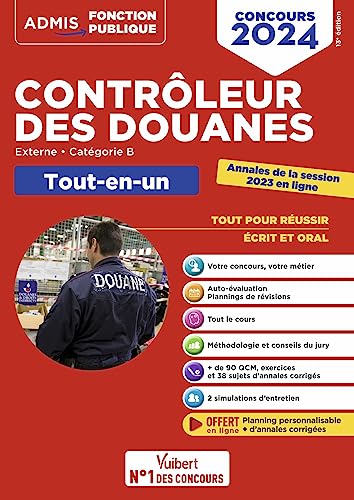 Concours Contrôleur des douanes - Catégorie B - Tout-en-un Branches opérations commerciales, surveillance et administration générale: DGDDI - Concours 2024
