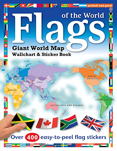 Flags of the World: Giant World Map Wallchart Poster & Sticker Book (Need to Know Sticker Book): World Map Wallchart Poster and Sticker Book (Need to Know Sticker Books)