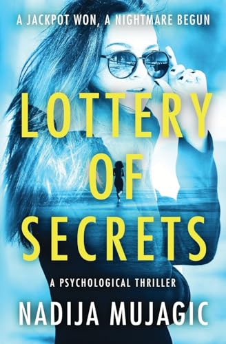 Lottery of Secrets: A Psychological Thriller with a Shocking Twist (1) (Lottery Series (Gripping Psychological Thrillers))