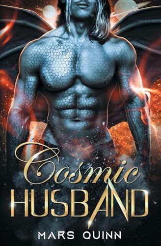 Cosmic Husband: A Spicy MM Sci-Fi Romance (Cosmic Romances Book 1)
