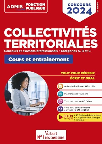 Collectivités territoriales - Tout-en-un - Ecrit et Oral: Concours et examens professionnels - Catégories A, B et C
