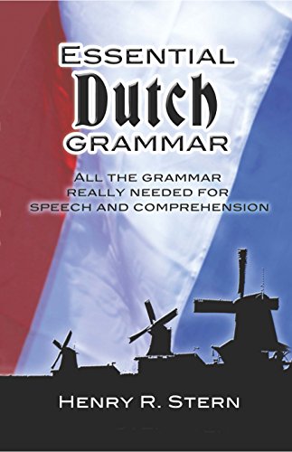 Essential Dutch Grammar: All the Grammar Really Needed for Speech and Comprehension: v (Dover Language Guides Essential Grammar)