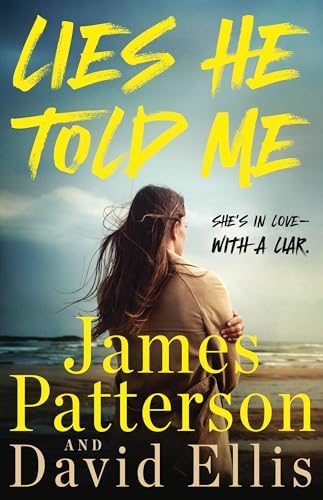 Lies He Told Me: She's in love—with a liar.