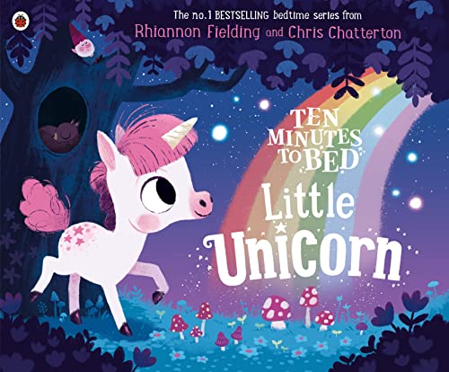 Ten Minutes to Bed: Little Unicorn (Ten Minutes to Bed, 1)