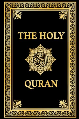 The Holy Quran in English, Noble Quran English Translation by Marmaduke Pickthall: Premium Paperback Black Edition, Koran in English (annotated)