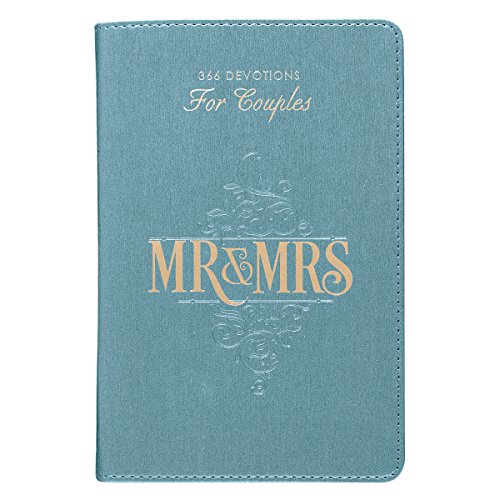 Mr. & Mrs. 366 Devotions for Couples Enrich Your Marriage and Relationship Blue Faux Leather Flexcover Devotional Gift Book w/Ribbon Marker
