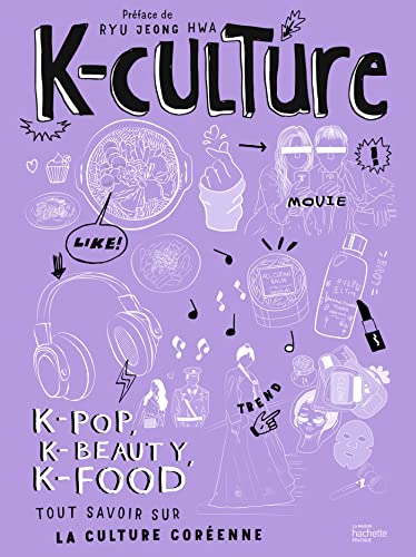 K-culture: k-pop, k-beauty, k-food tout savoir sur la culture coréenne
