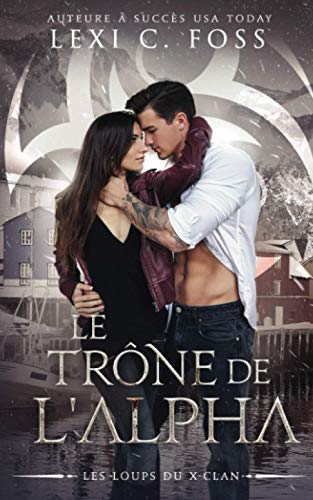 Le Trône de l'Alpha: Une Romance Paranormale