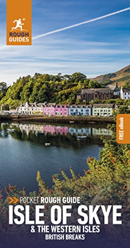 Pocket Rough Guide British Breaks Isle of Skye & the Western Isles (Travel Guide with Free eBook) (Pocket Rough Guides British Breaks)
