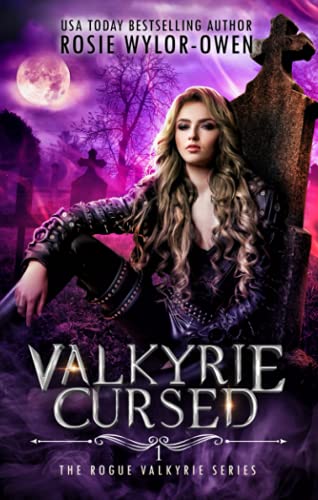 Valkyrie Cursed: A Paranormal Vampire Romance (The Rogue Valkyrie Series)