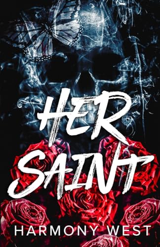 Her Saint: A Masked Stalker Romance (Saint and Sinner Duet)