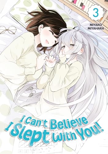 I Can't Believe I Slept With You! - Tome 3