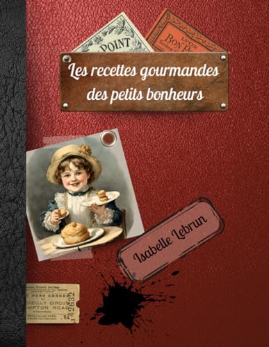 les recettes des petits bonheurs