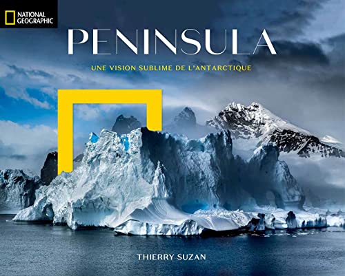 Peninsula: Une vision sublime de l'Antarctique
