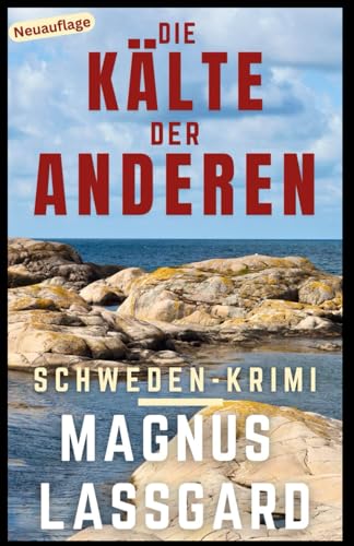 Die Kälte der Anderen (Bergqvist / Lund 5): Schweden Krimi
