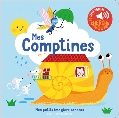 Mes comptines. Vol 1 - Mes petits imagiers sonores - Dès 1 an