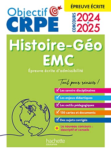Objectif CRPE 2025 - Histoire-Géographie-EMC - épreuve écrite d'admissibilité