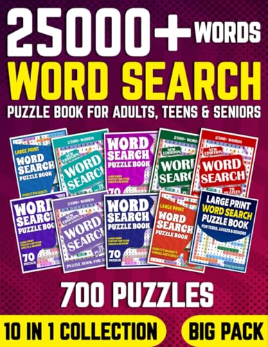 Big Word Search Book For Adults - 700 Puzzles: 25000+ Words 10 in 1 Set Word Search Puzzle Book for Adults, Teens and Seniors (Wordfind Puzzles for Adults and Seniors)