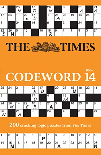 TIMES CODEWORD 14_TIMES PUZ PB: 200 cracking logic puzzles (The Times Puzzle Books)