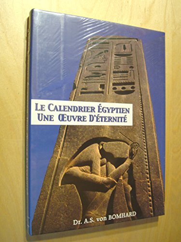 Le calendrier égyptien : une oeuvre d'éternité