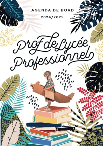 Agenda de bord 2024/2025 professeur de lycée professionnel: Carnet de bord A4 pour les enseignants
