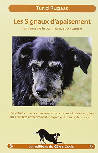Les signaux d'apaisement : Les bases de la communication canine