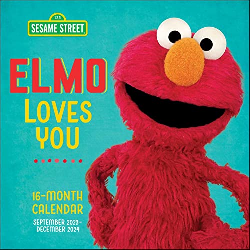 Sesame Street Elmo 16-Month September 2023–December 2024 Wall Calendar: Elmo Loves You Every Day of the Year