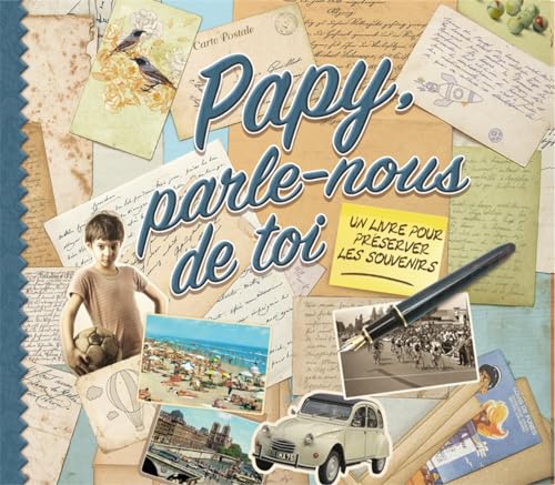 Papy, parle-nous de toi