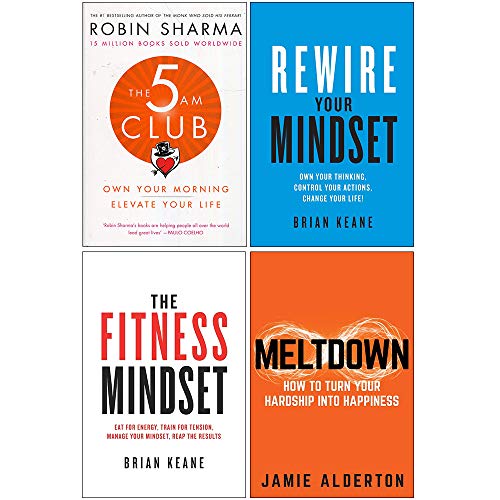 The 5 AM Club, Rewire Your Mindset, The Fitness Mindset, Meltdown 4 Books Collection