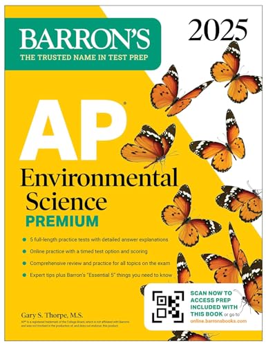 AP Environmental Science Premium, 2025: Prep Book with 5 Practice Tests + Comprehensive Review + Online Practice (Barron's AP Prep)