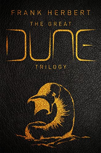 The Great Dune Trilogy: The stunning collector’s edition of Dune, Dune Messiah and Children of Dune (Dune sequence, 1-3)