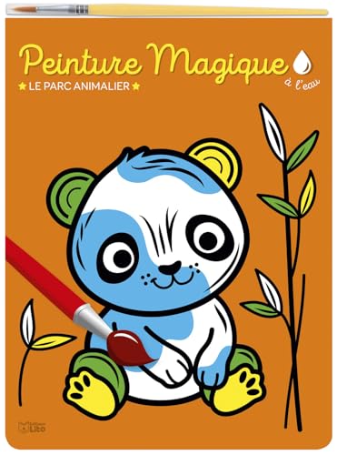 Peinture magique à l'eau : Le parc animalier, avec un pinceau - Dès 3 ans