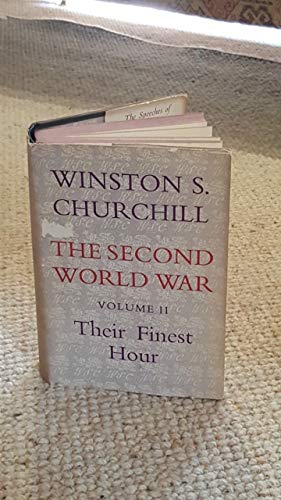 The Second World War Volume 11: Their Finest Hour