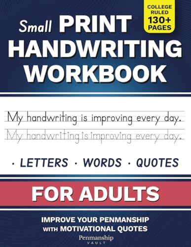 Small Print Handwriting Workbook for Adults: Improve your Penmanship & Writing Skills with Motivational Quotes and Positive Affirmations