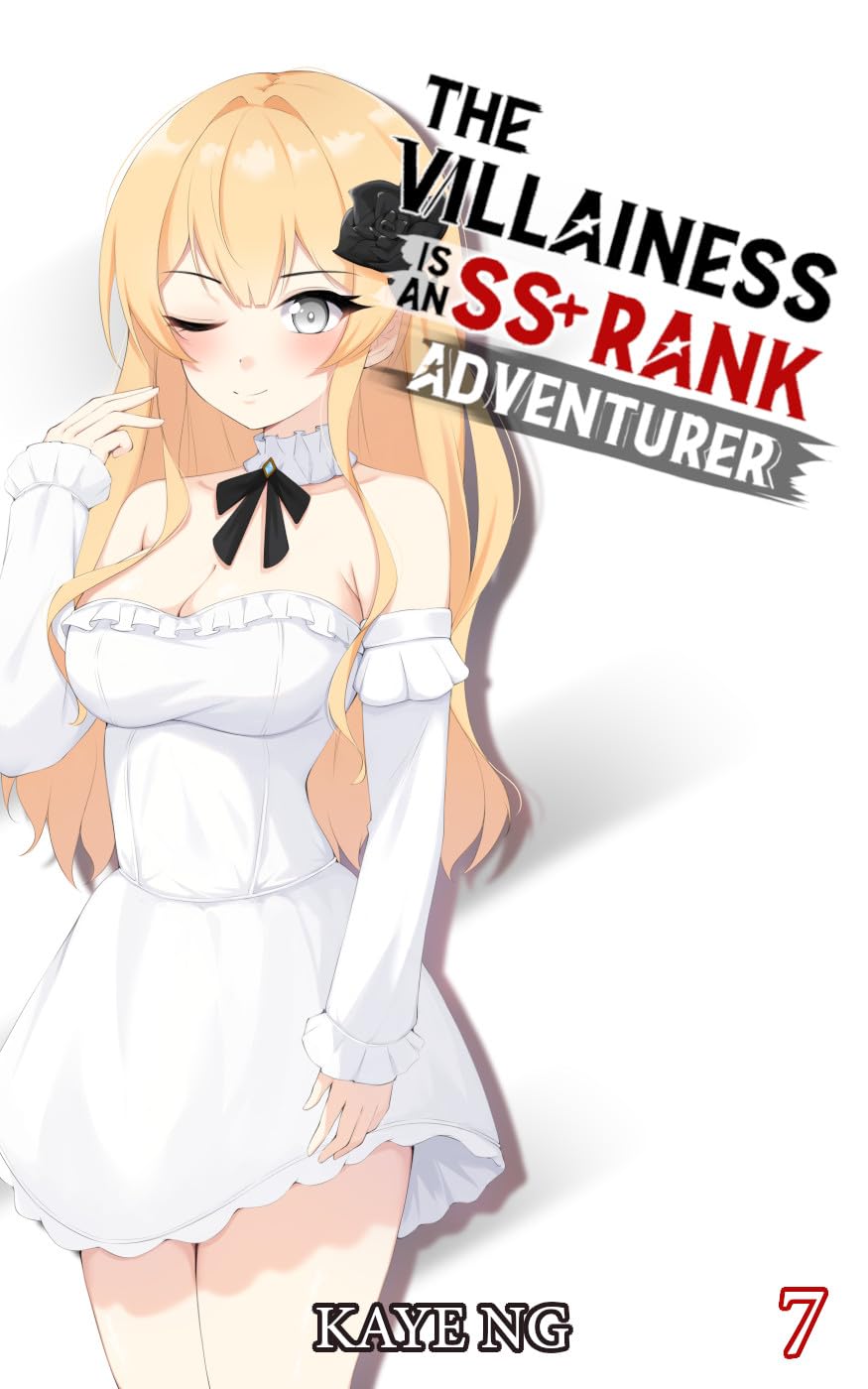 Cover of The Villainess Is an SS+ Rank Adventurer, Book 7