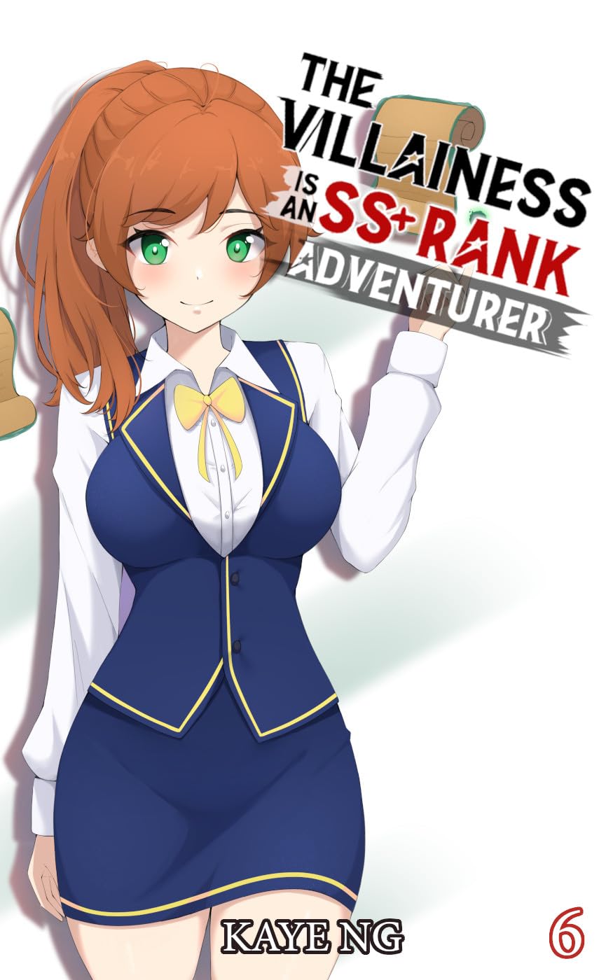 Cover of The Villainess is an SS+ Rank Adventurer, Book 6