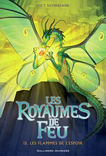 LES ROYAUMES DE FEU 15. LES FLAMMES DE L'ESPOIR