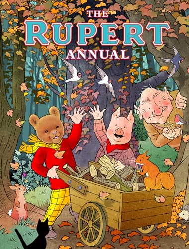 RUPERT ANNUAL 2025 HB: The Rupert Annual 2025: Perfect Full-Colour, Illustrated Gift Annual for Rupert Fans of all ages with a Brand-New story from Stuart Trotter.