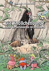 Die Knöllchenbande… und die Gefangenen im Atlasberg