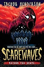 Scarewaves: Beyond the Grave (Scarewaves #2)