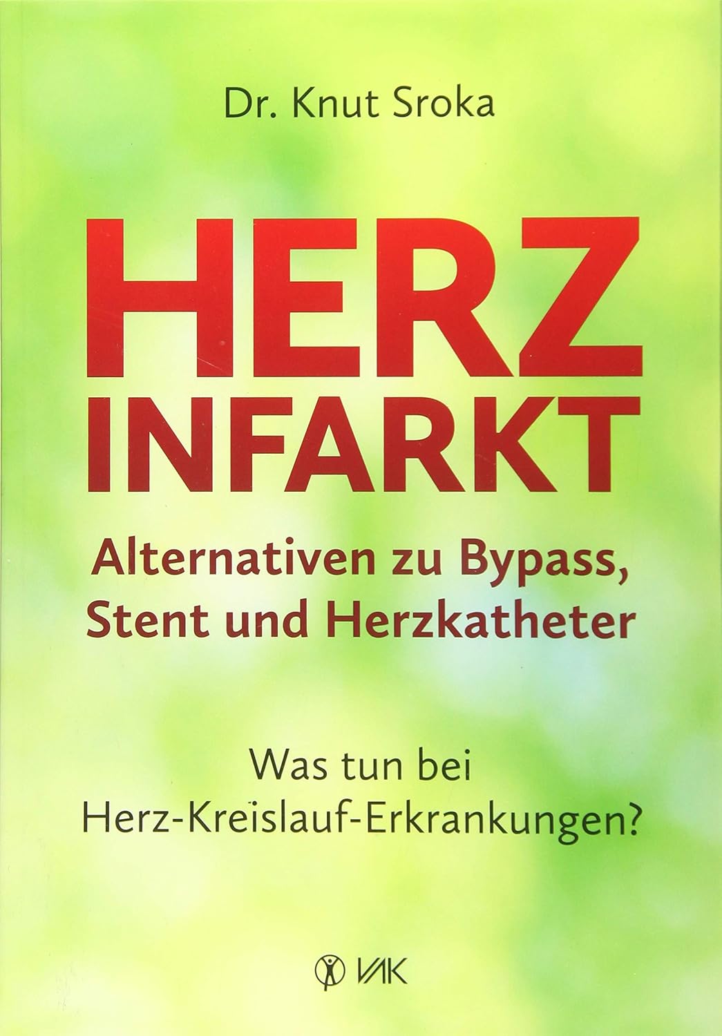 Buch: Herzinfarkt Alternativen