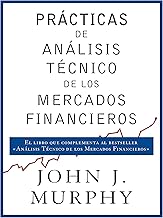 Prácticas de análisis técnico de los mercados financieros Prácticas de análisis técnico de los mercados financieros