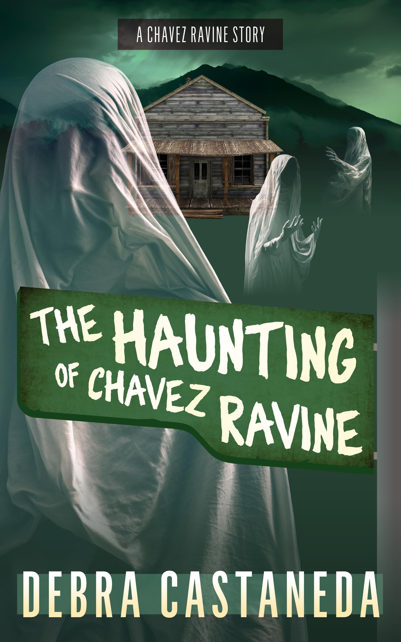 Book cover for The Haunting of Chavez Ravine