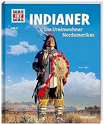 Was ist was: Indianer