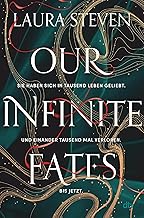 Our Infinite Fates (German Edition)