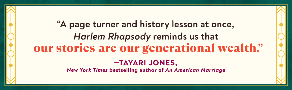 A page turner and history lesson... our stories are our generational wealth — Tayari Jones
